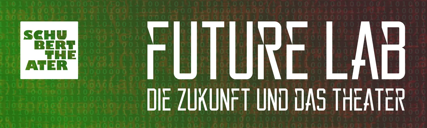 Veranstaltungstipp: Schuberttheater Future Lab 2024