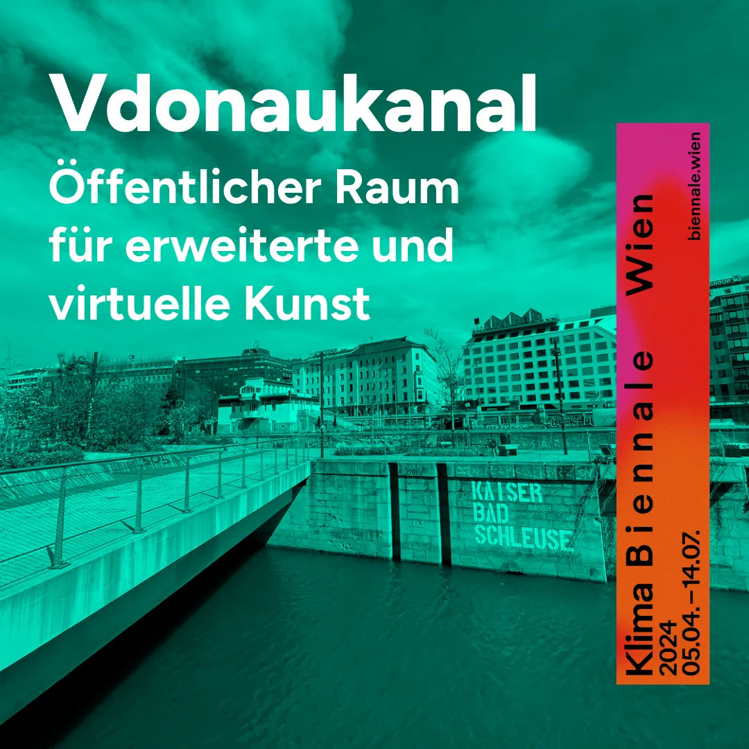 Veranstaltungstipp: Klima Biennale X Vdonaukanal
